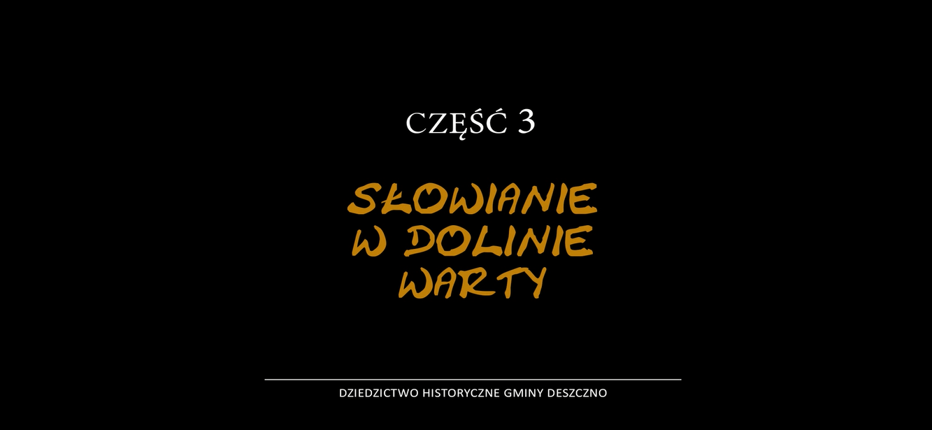 część 3 słowianie w dolinie warty