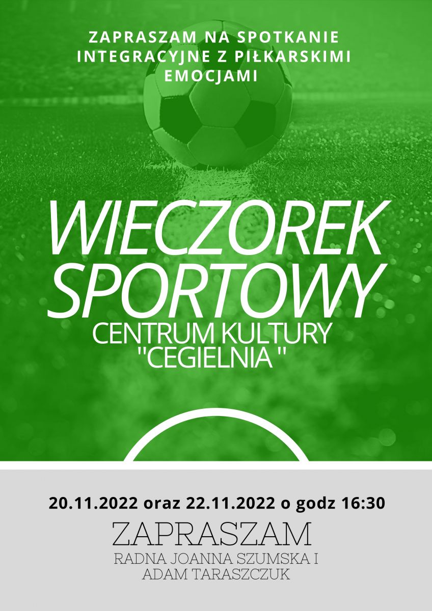 WIECZOREK SPORTOWY CENTRUM KULTURY CEGIELNIA