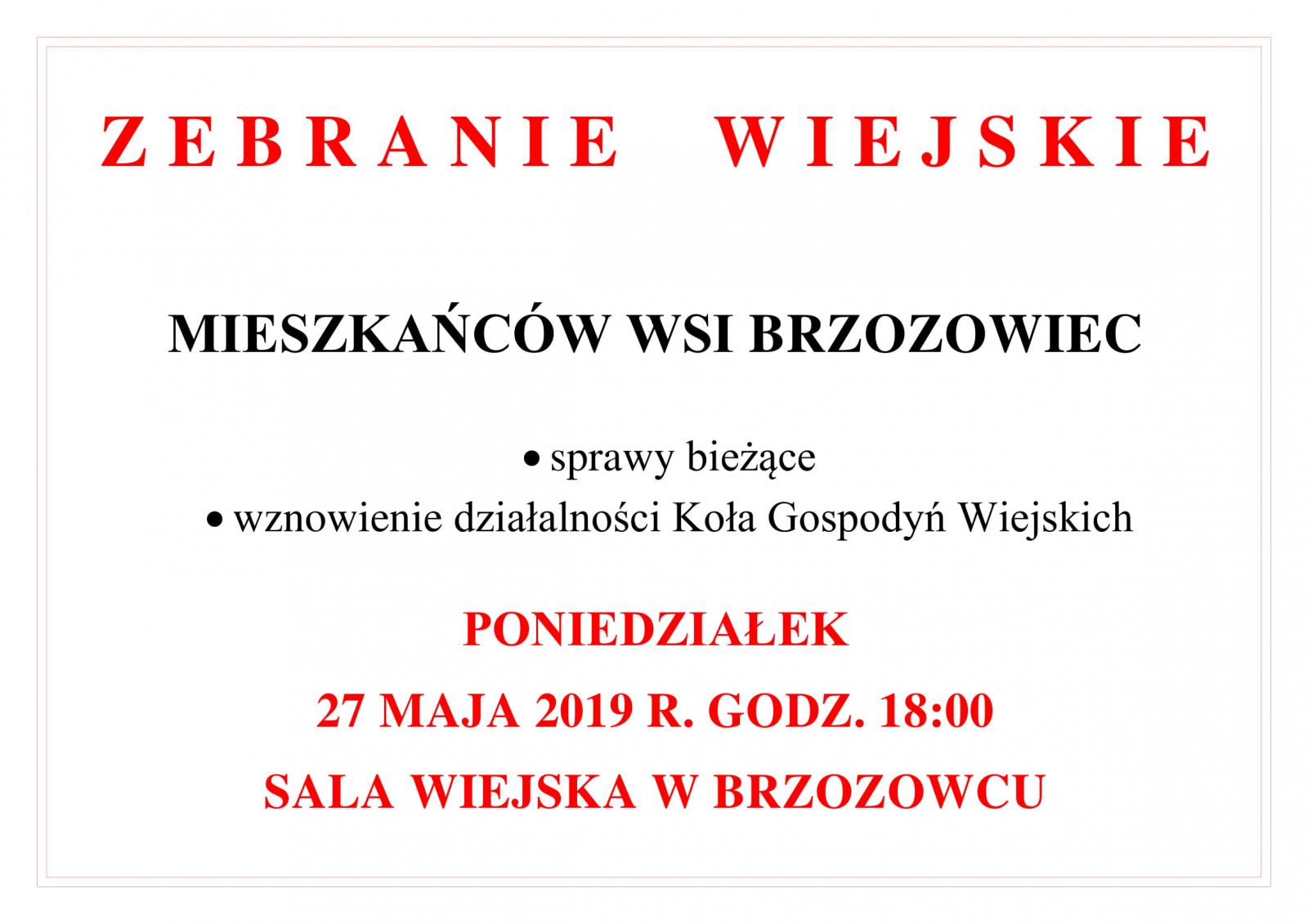 zebranie wiejskie mieszkańców wsi Brzozowiec 27 maja 2019 godz. 18:00